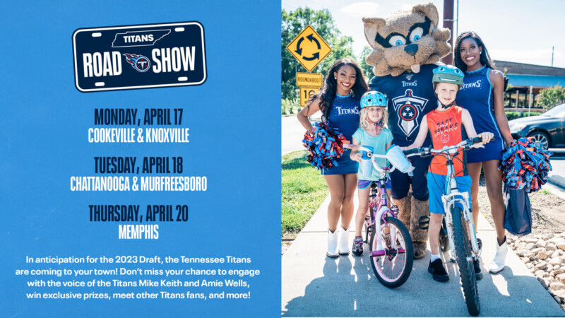 The Tennessee Titans today announced the 2023 "Titans Road Show," schedule visiting five cities across the state April 17 - 20.