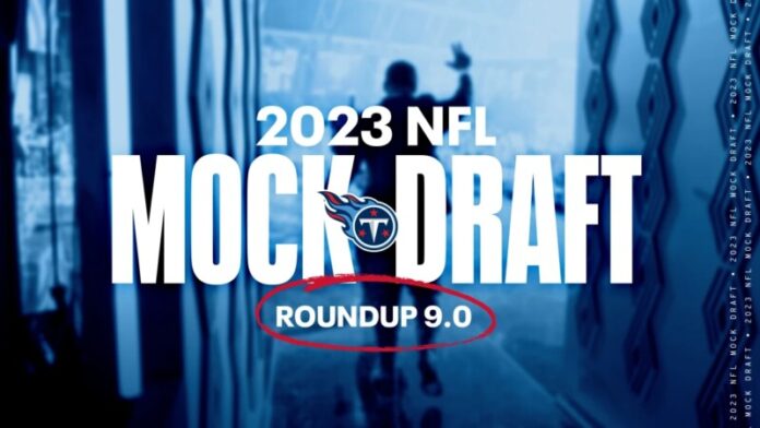 ennessee Titans 2023 Mock Draft Roundup 9.0