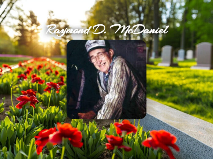 Raymond D. McDaniel Obit