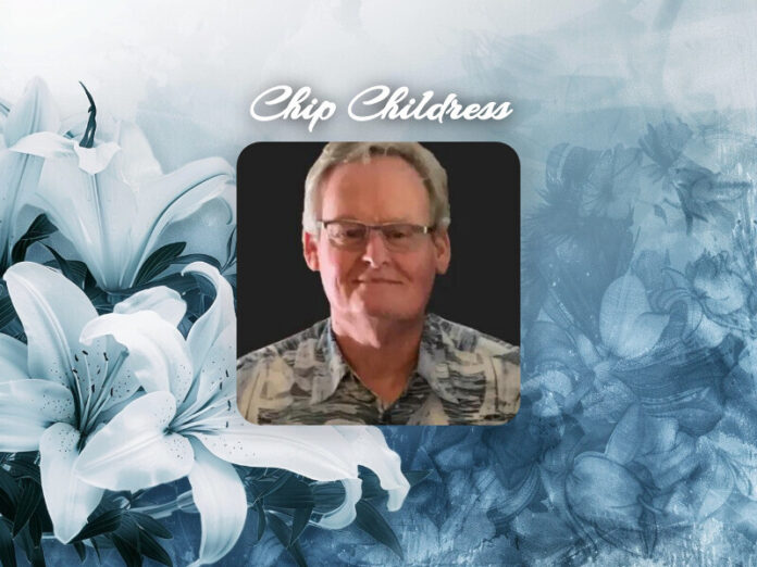 Chip Childress Obit