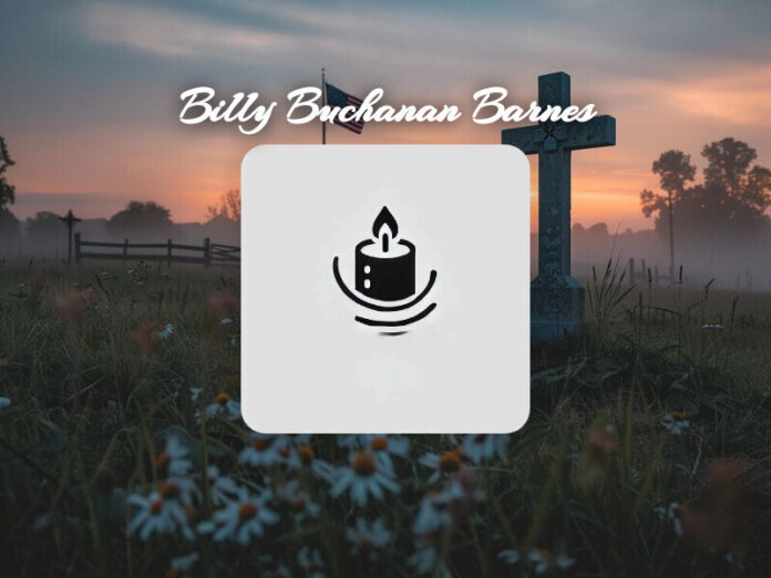 Billy Buchanan Barnes Obit