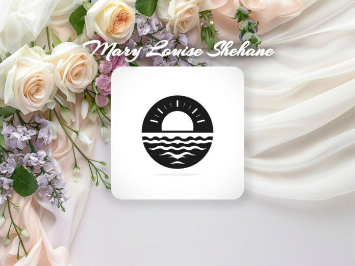 Mary Louise Shehane Obit
