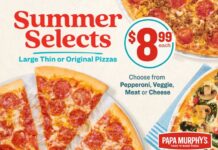 Papa Murphy’s Brings Back Summer Selects Deal With $8.99 Pizzas Papa Murphy's Brings Back Summer Selects Deal With $8.99 Pizzas Through August