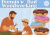 Celebrate Father’s Day With a Hands-On Woodworking Experience at Hammer & Stain donuts with dad at hammer and stain